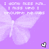 idontmisshimimisswhoithoughthewas.gif